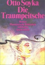 Die Traumpeitsche - Otto Soyka