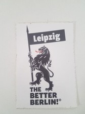AUFKLEBER  STICKER LEIPZIG - THE BETTER BERLIN! LEIPZIGER WAPPEN LÖWE 1