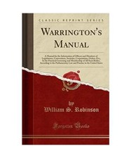 Warrington's Manual: A Manual