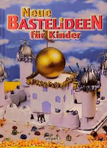 Neue bastelideen für - bastelideen, kinder