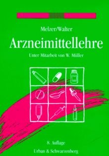 Arzneimittellehre von melzer - von,