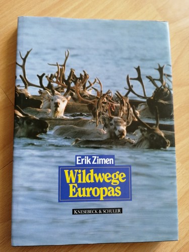 Erik zimen wildwege europas - zimen,