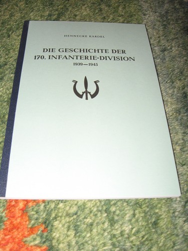 Geschichte der 170 - ., infanterie