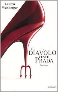 Diavolo veste prada piemme - il, (piemme