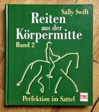 Buch v. Sally Swift - Reiten aus der Körpermitte Band 2 - Neuwertig