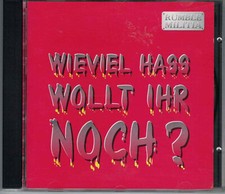 Rumble Militia -  Wieviel Hass Wollt Ihr Noch? CD