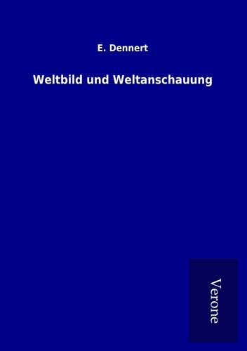 Weltbild und weltanschauung - und,