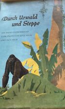 „ Durch Urwald und Steppe“