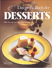 Das grosse Buch der Desserts ZUSTAND SEHR GUT