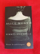 Himmel und Hölle Alice Munro