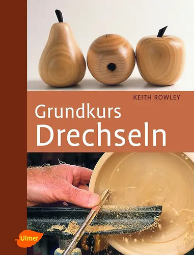 Grundkurs drechseln - grundkurs,