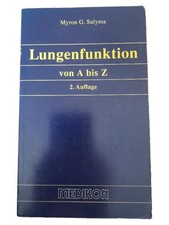 Lungenfunktion von A bis Z Fachbuch Medizin Myron G. Sulyma 2. Aufl.