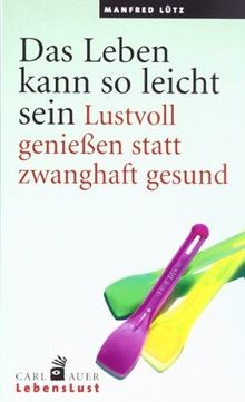 Das leben kann leicht - leben,