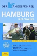 Der Angelführer Hamburg: Freie Buch Verlag Die Rapsbande Udo Schroeter