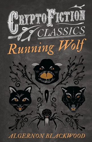 Algernon blackwood running - algernon,