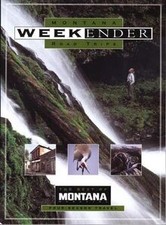 Montana Weekender Road Trips by Montana Magazine | Book | condition very good