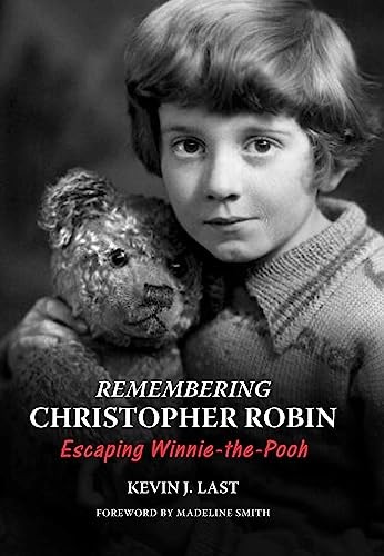 Remembering christopher robin - remembering,