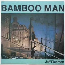 Jeff Richman Bamboo Man NEAR MINT Synton Records Vinyl LP