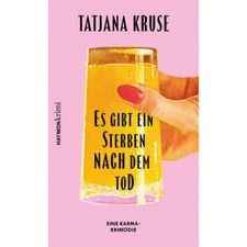 Tatjana Kruse Es gibt ein Sterben nach dem Tod Karma Krimödie guter Zustand Buch