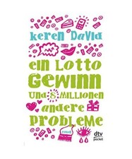 Ein Lottogewinn und 8 Millionen andere Probleme, Keren David