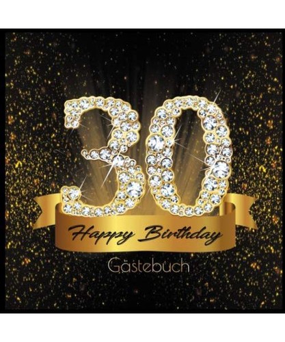 Happy birthday gästebuch - 30, birthday: