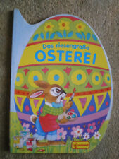 Das riesengroße Osterei - Bilderbuch Kinderbuch Ostern Osterhase