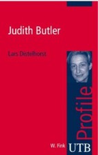 Judith Butler.  Lars Distelhorst.