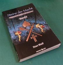 Stan Wolf Steine der Macht Finsternis im Zeichen des Kreuzes Band 5