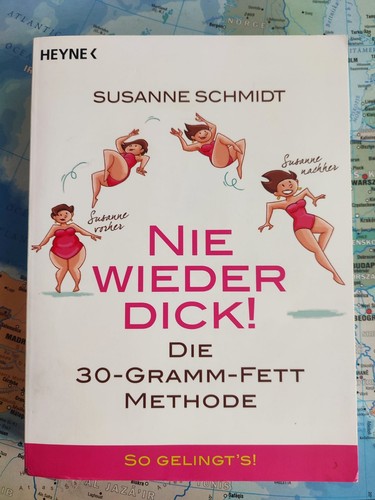 Nie wieder dick von - von, susanne