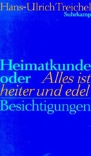 Heimatkunde oder alles ist - heimatkunde,,