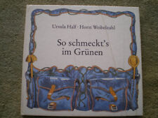 So schmeckt's im Grünen - DDR Buch Rezepte für Tramper Camper, Grillen