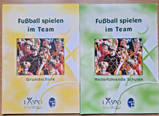 Fußball spielen im Team, Band 1 Grundschule, Band 2 weiterführende Schulen