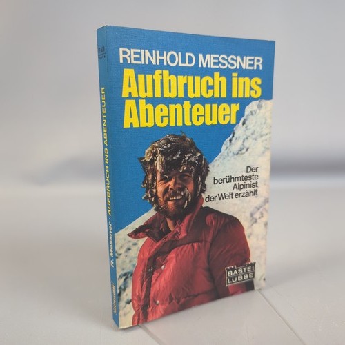 Reinhold messner aufbruch - reinhold, ins