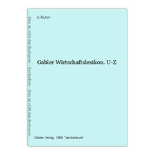 Gabler Wirtschaftslexikon. U-Z