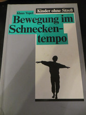 Bewegung im Schneckentempo von