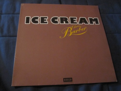 Chris barber ice cream - chris, lp