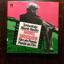 Turowskaja, Allardt-Nostitz: Andrej Tarkowskij Film als Poesie, (mit Filmstills)