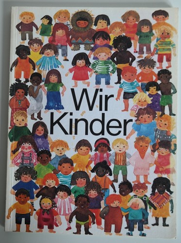 Wir kinder eine fibel - wir, kinder.