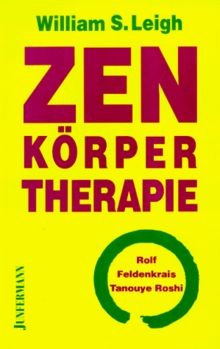 Zen körpertherapie von - von, leigh