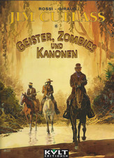 Jim Cutlass Nr.6 / 2001 Geister, Zombies und Kanonen Jean Giraud Christian Rossi