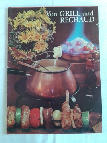 Von grill und - von, rechaud