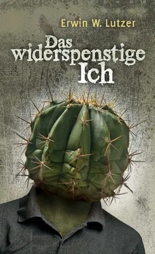 Das widerspenstige ich erwin - widerspenstige,