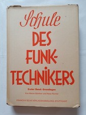 Schule des Funktechnikers Grundlagen Erster Band Hanns Günther Heinz Richter