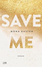 Save Me (Maxton Hall Reihe, Band 1) von Mona Kasten | Liebesroman Buch