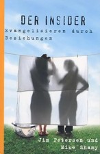 Der Insider | Evangelisieren durch Beziehungen | Jim Petersen (u. a.) | Buch