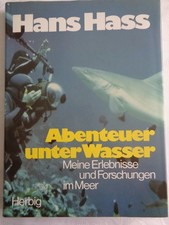 Hans Hass Abenteuer unter Wasser Forschung Erlebnis Meer Fisch Koralle Tauchen