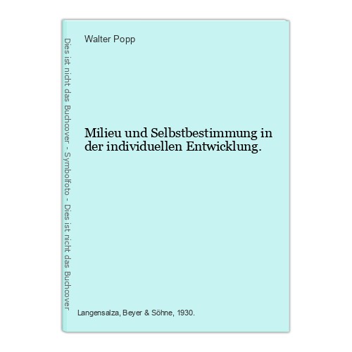 Milieu und selbstbestimmung - selbstbestimmung, in