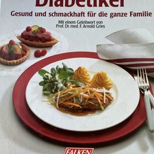 Kochen und Backen für Diabetiker. Gesund und schmackhaft... | Buch | Zustand gut