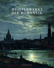 Meisterwerke der Romantik: in