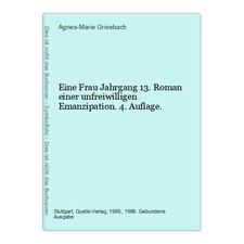 Eine Frau Jahrgang 13. Roman